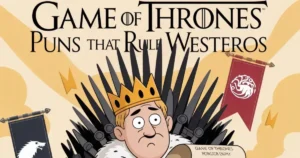 Game of thrones puns