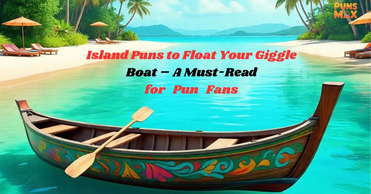 Island Puns