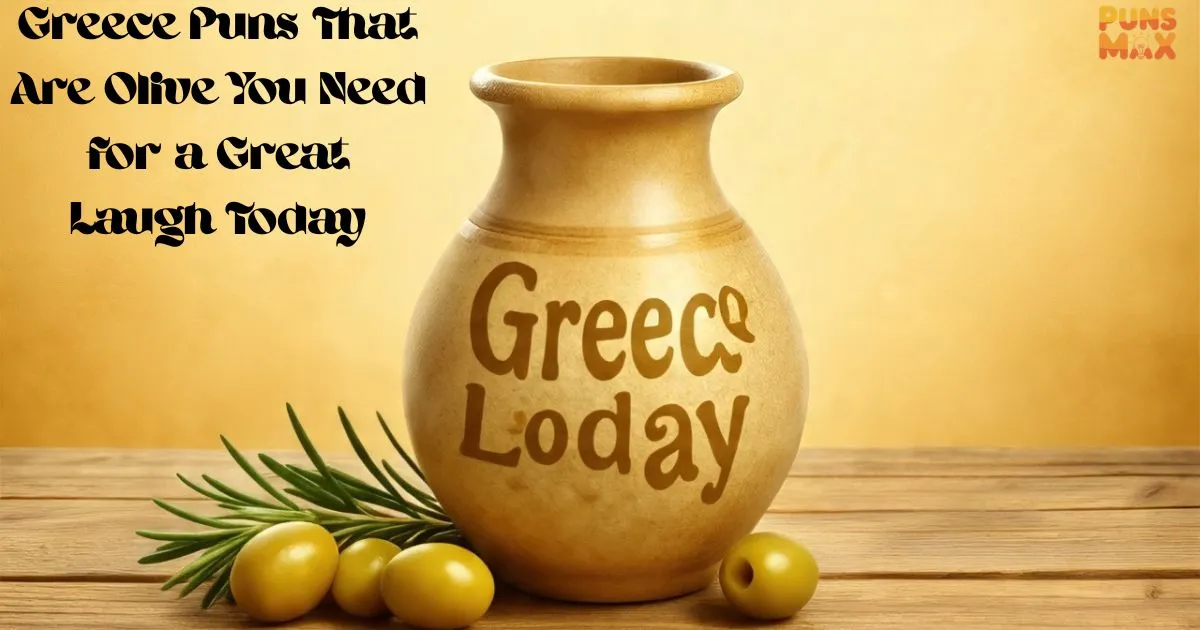 Greece puns