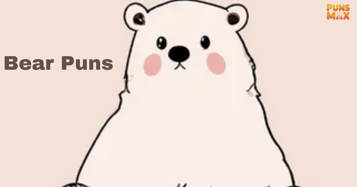 Bear Puns