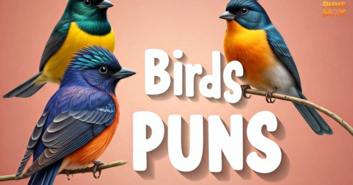 Bird Puns