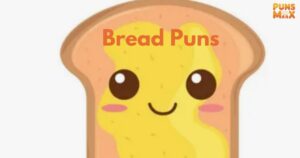 Bread Puns