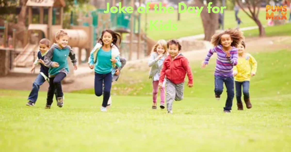 Joke of the Day for Kids