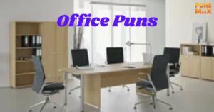 Office Puns