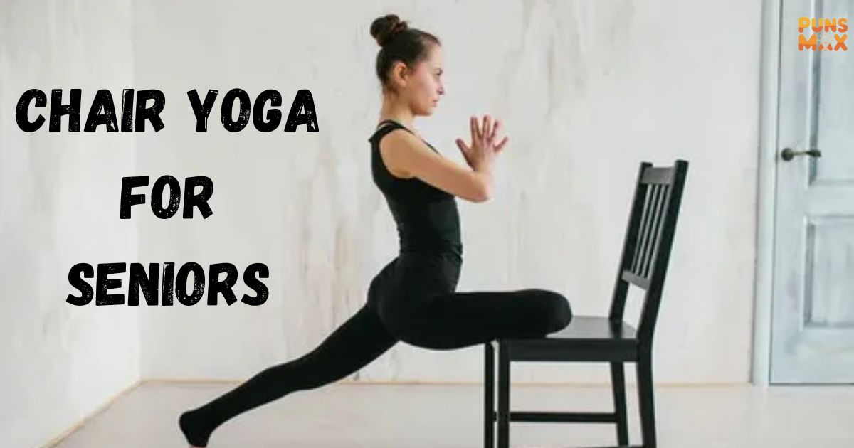 Chair Yoga for Seniors