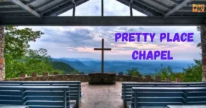 Pretty Place Chapel