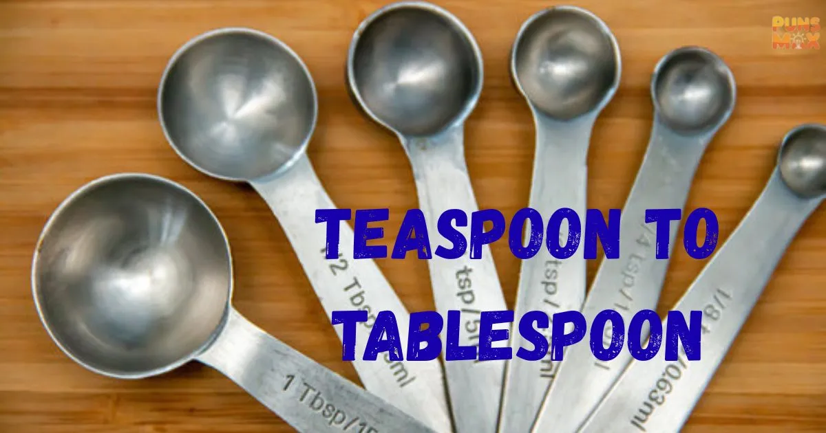 Teaspoon to Tablespoon