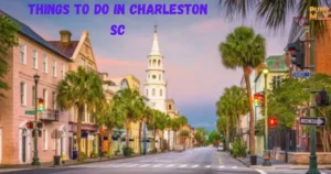 Things to Do in Charleston SC